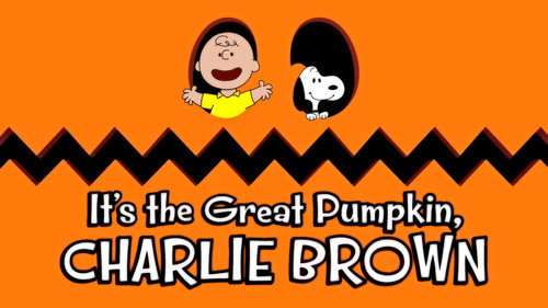 It's the Great Pumpkin, Charlie Brown
