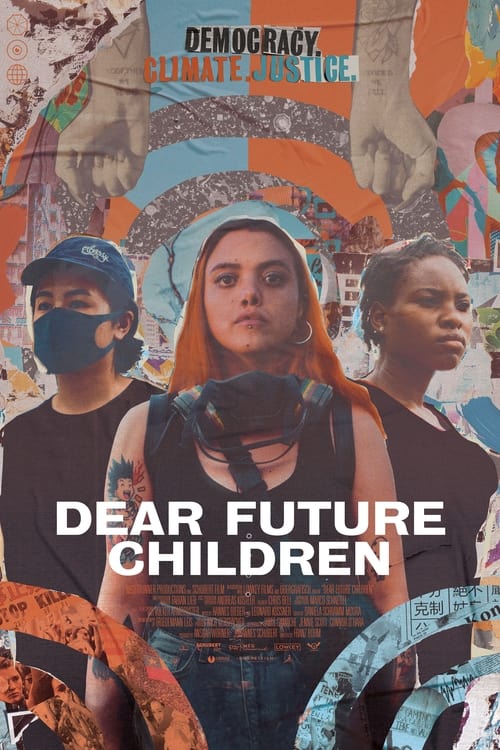 DEAR FUTURE CHILDREN poster