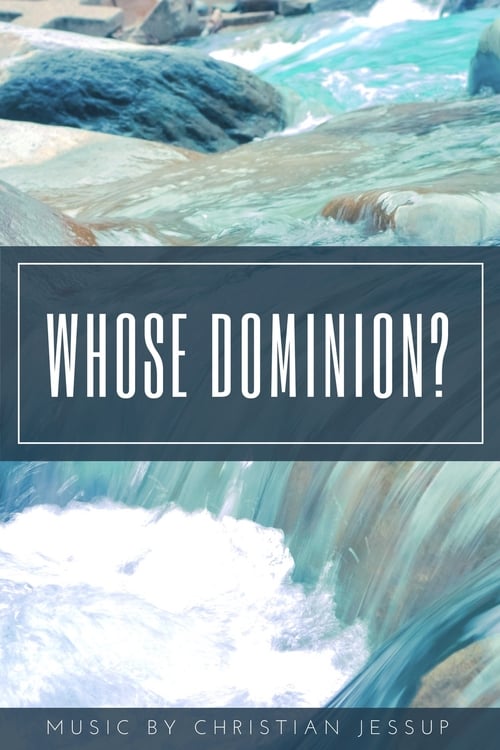 Whose Dominion? (2017)