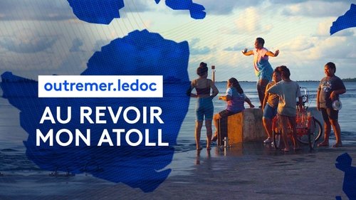 Au revoir mon atoll