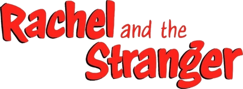 Rachel and the Stranger