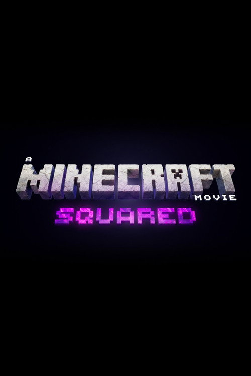 A Minecraft Movie Squared