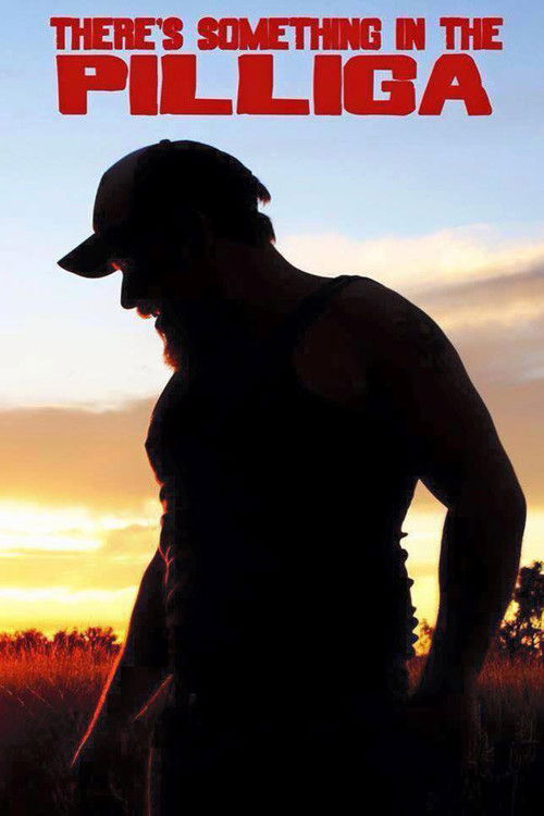 There's Something in The Pilliga poster