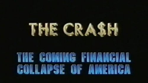 THE CRA$H the Coming Financial Collapse of America