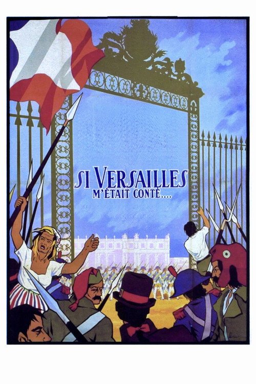 Si Versailles m'était conté