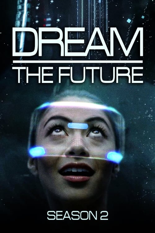 Where to stream Dream the Future Season 2