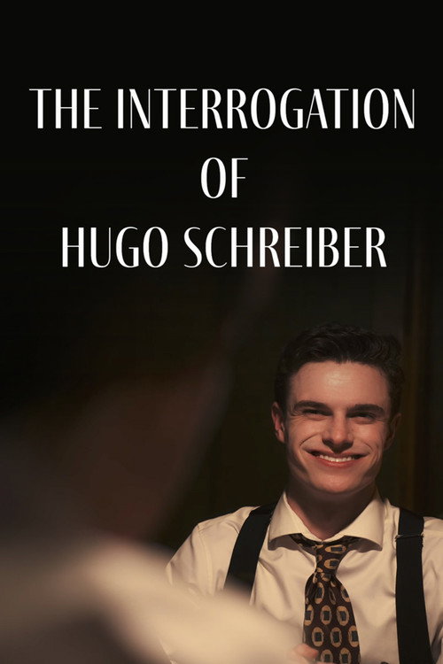The Interrogation of Hugo Schreiber