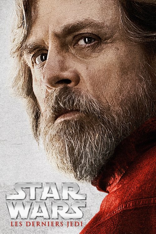 Star Wars 8 - Les Derniers Jedi - 2017 Star Wars 8 - Les Derniers Jedi - 2017