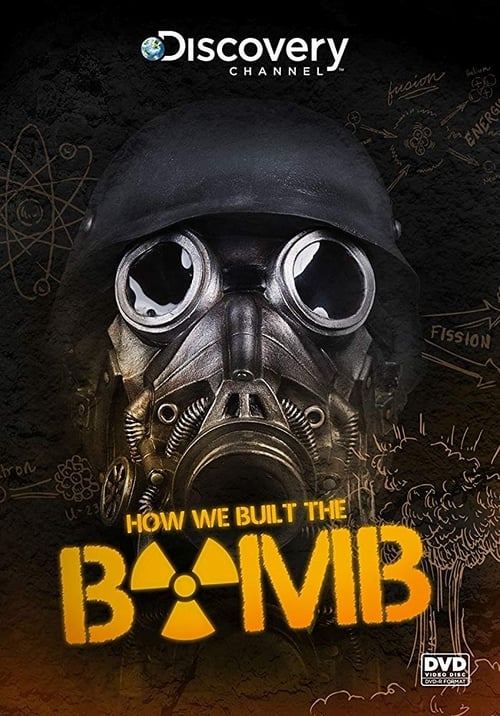 How We Built the Bomb poster