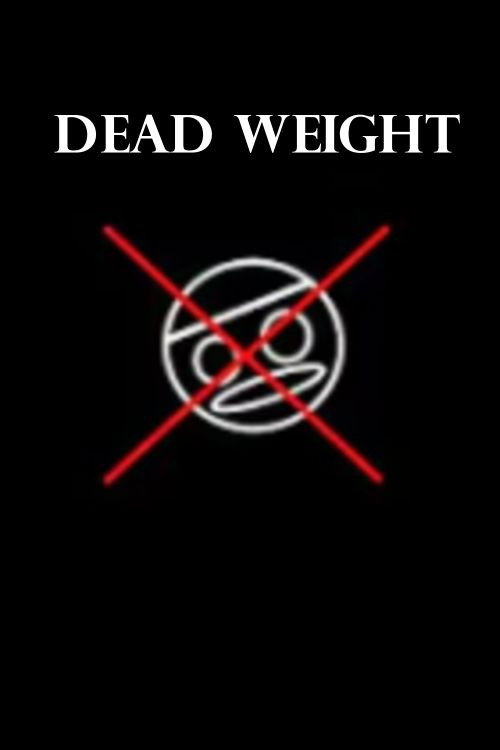 Dead Weight poster