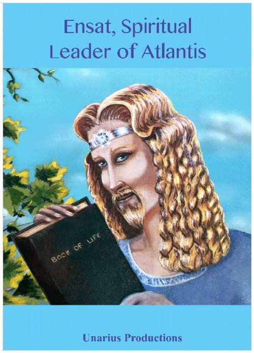 Ensat, Spiritual Leader of Atlantis still 2
