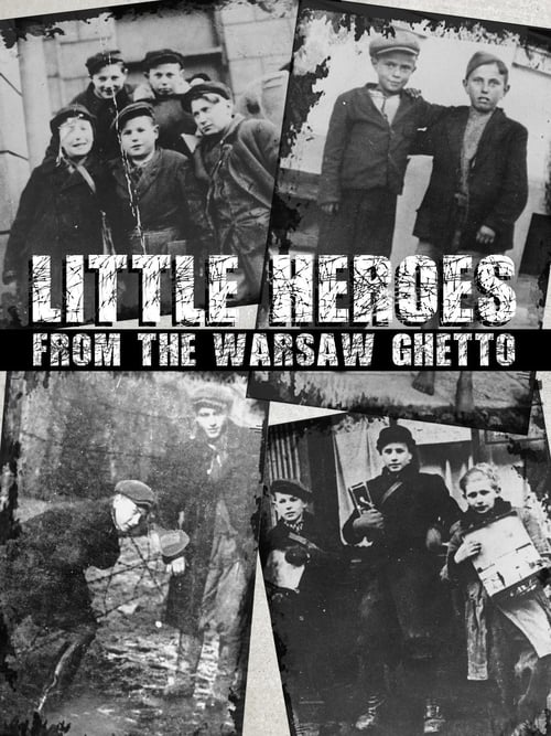 Little Heroes from the Warsaw Ghetto