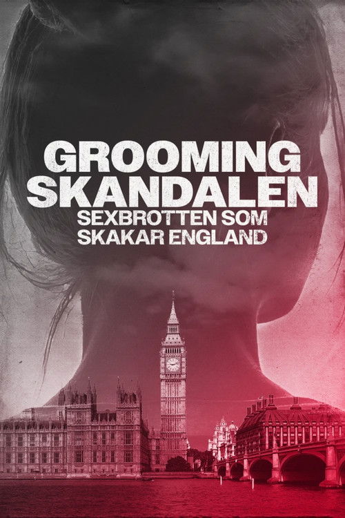 Groomingskandalen - sexbrotten som skakar England