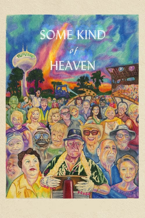 Some Kind of Heaven - Poster