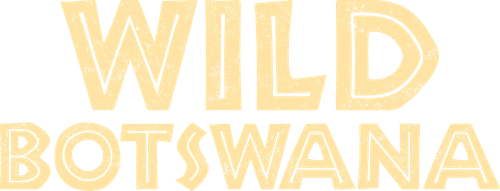 Wild Botswana