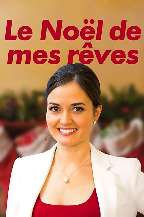 Poster image du film Le Noël de mes rêves Le Noël de mes rêves