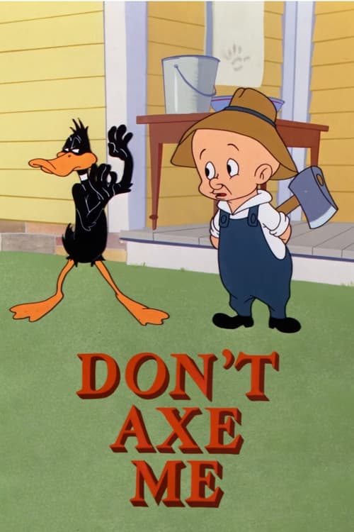 Don't Axe Me