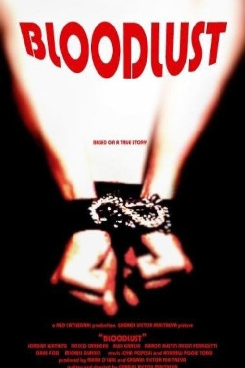 Bloodlust (2010)