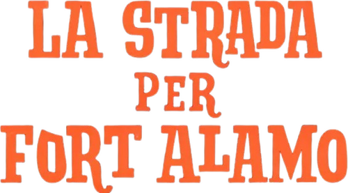 La strada per Fort Alamo