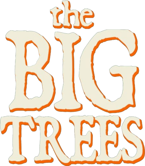 The Big Trees