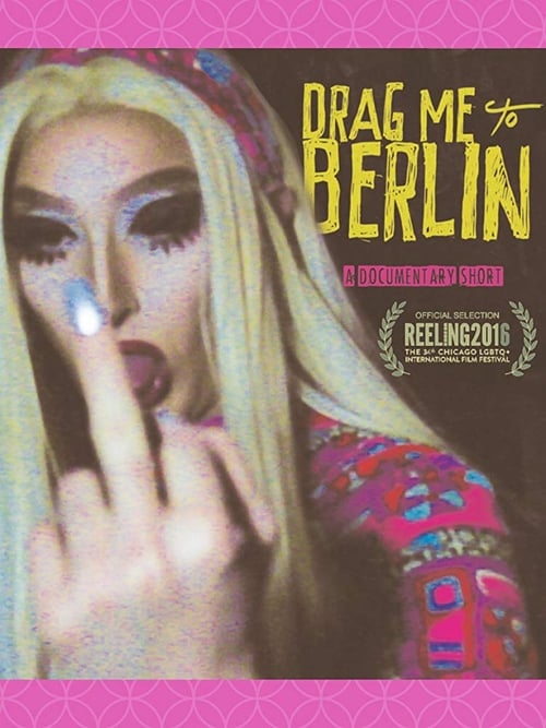 Drag Me to Berlin Movie Poster Image