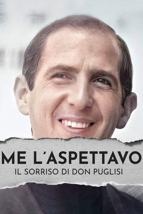 Me l'aspettavo - Il sorriso di Don Puglisi
