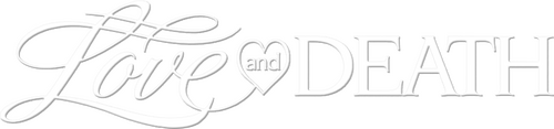 Love and Death