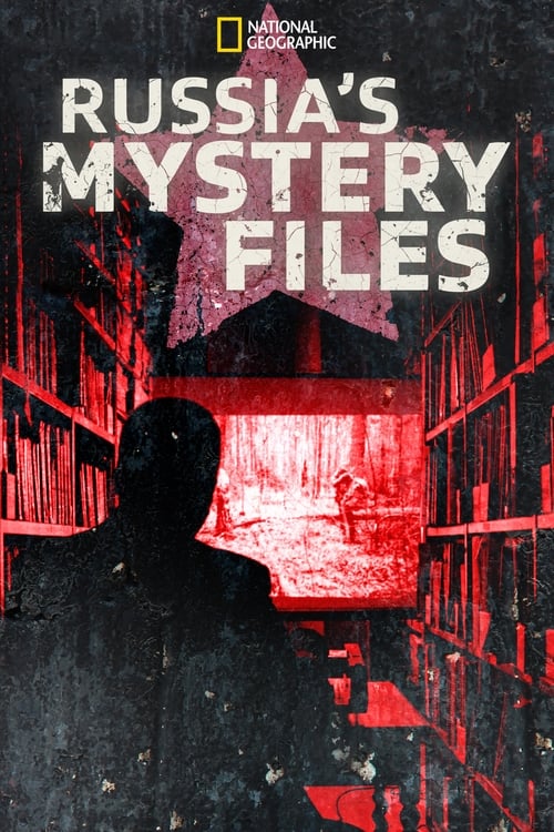 Russia's Mystery Files (2014)