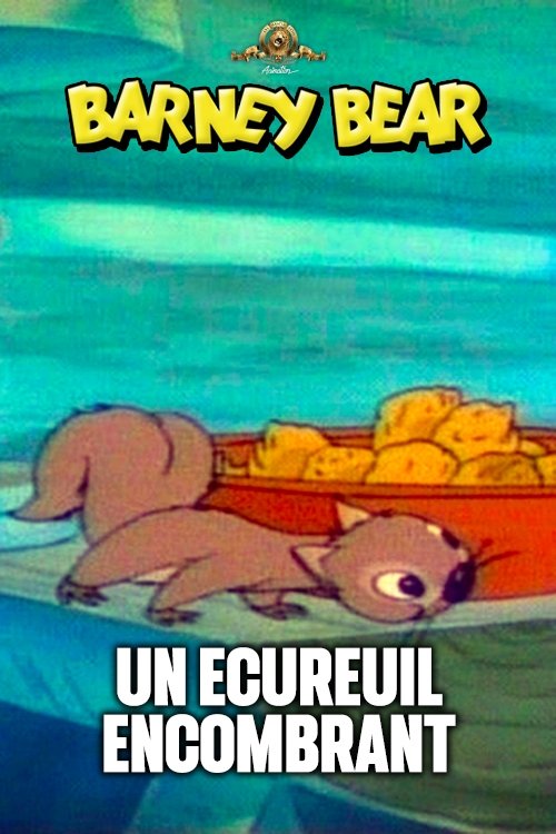 Poster of : Un Ecureuil Encombrant