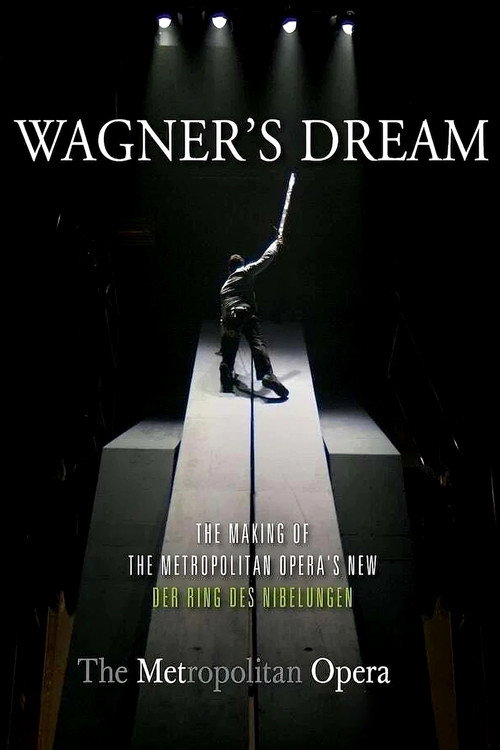 Wagner's Dream