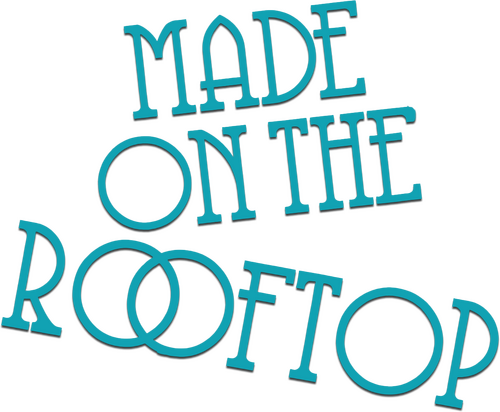 Made on the Rooftop