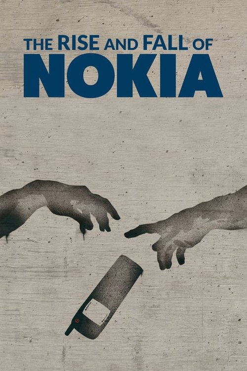 The Rise and Fall of Nokia 2018