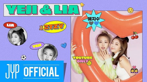 YEJI & LIA