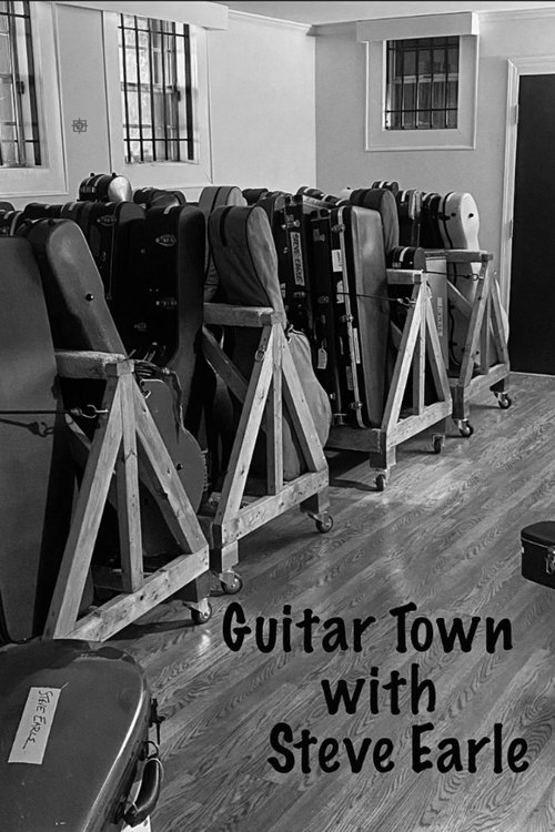 Guitar Town with Steve Earle (2020)