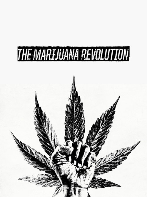 THE MARIJUANA REVOLUTION