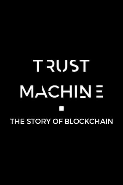 Trust Machine: The Story of Blockchain 720px