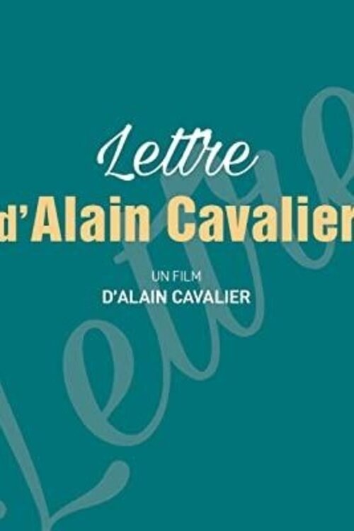 Lettre d'Alain Cavalier