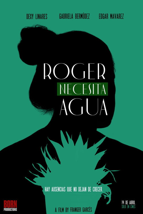 ROGER NECESITA AGUA