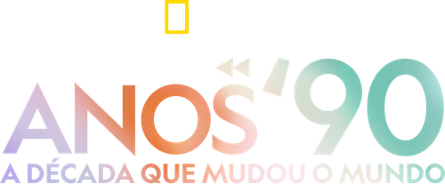 Anos 90 A Decada que Mudou o Mundo