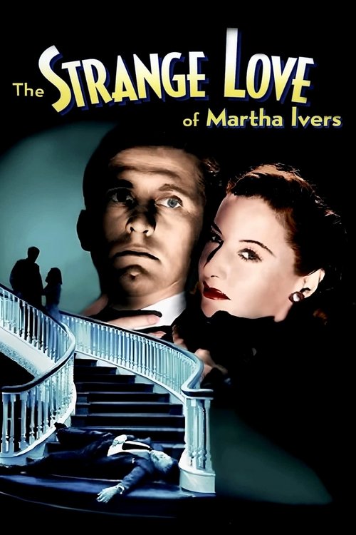 The Strange Love of Martha Ivers poster