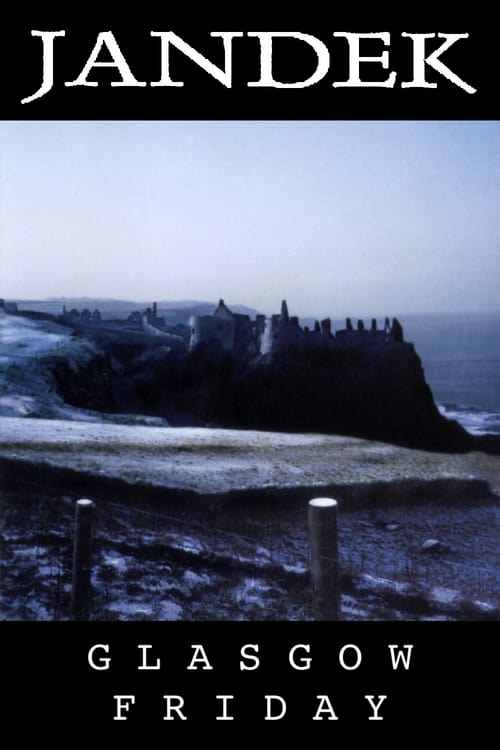 Jandek: Glasgow Friday (2008) poster