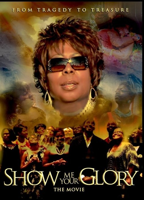 Show Me Your Glory: The Movie poster