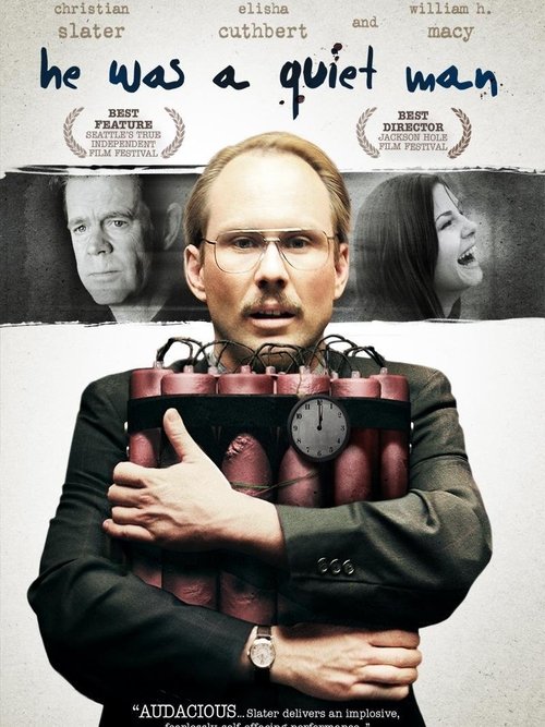 Watch He Was a Quiet Man (2007) HD Movie Online Free