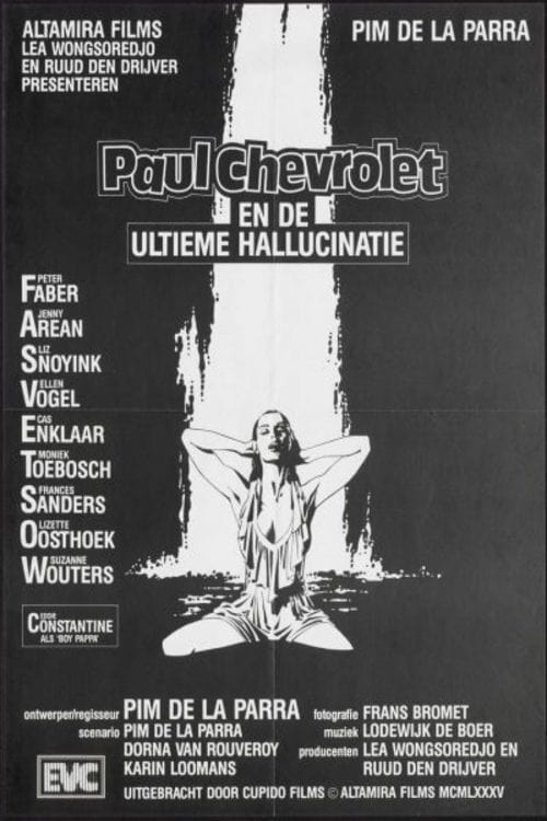 Paul Chevrolet en de ultieme hallucinatie 1985