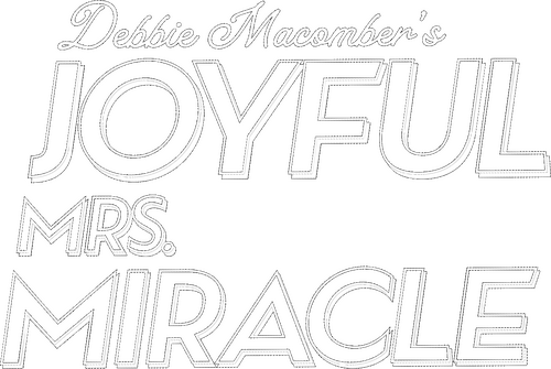 Debbie Macomber’s Joyful Mrs. Miracle
