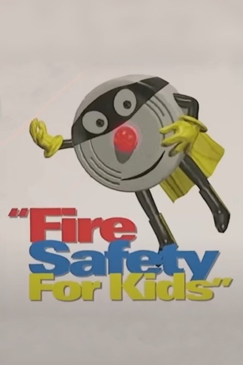 Fire Safety For Kids (1994) poster