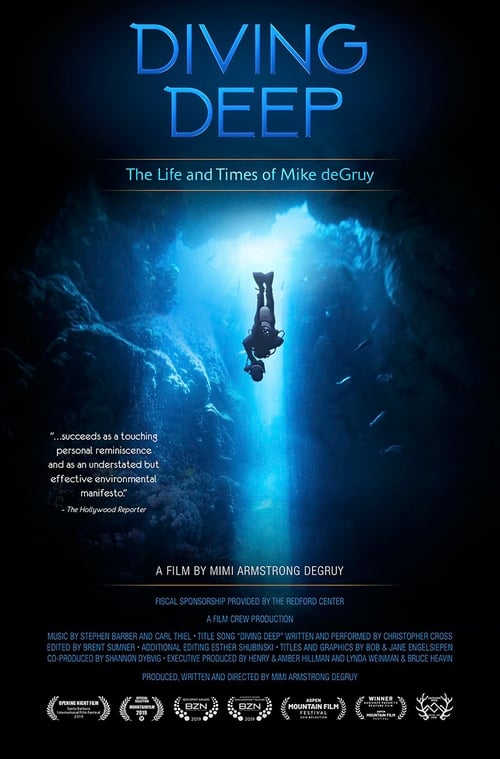 Diving Deep: The Life and Times of Mike deGruy poster