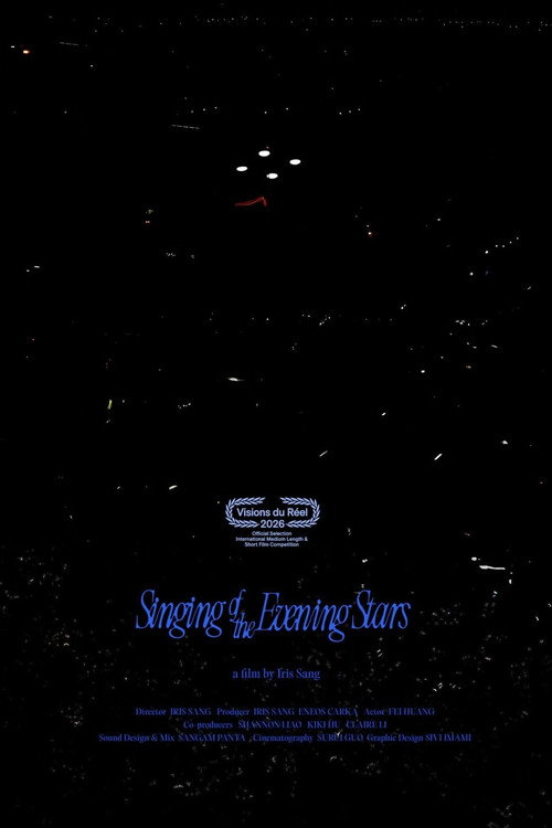 Singing of the Evening Stars poster