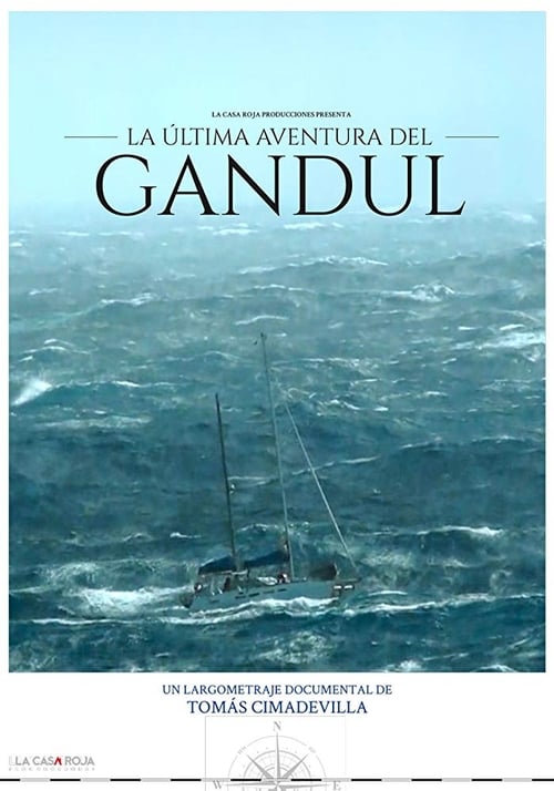 The Last Adventure Of the Gandul: Diary of a Shipwreck poster