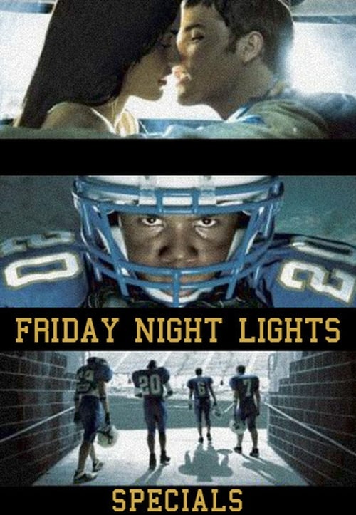 Where to stream Friday Night Lights Specials